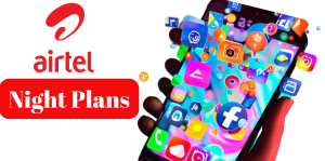 Airtel Night plan 1GB for N100